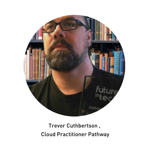 Cloud Practitioner Pathway graduate from Future in Tech Programme